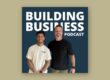 Andrew on the Building Business podcast